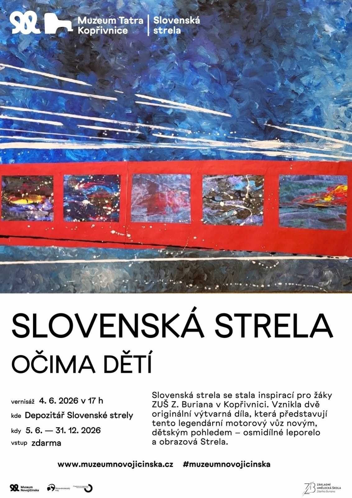 VÝSTAVA: SLOVENSKÁ STRELA OČIMA DĚTÍ