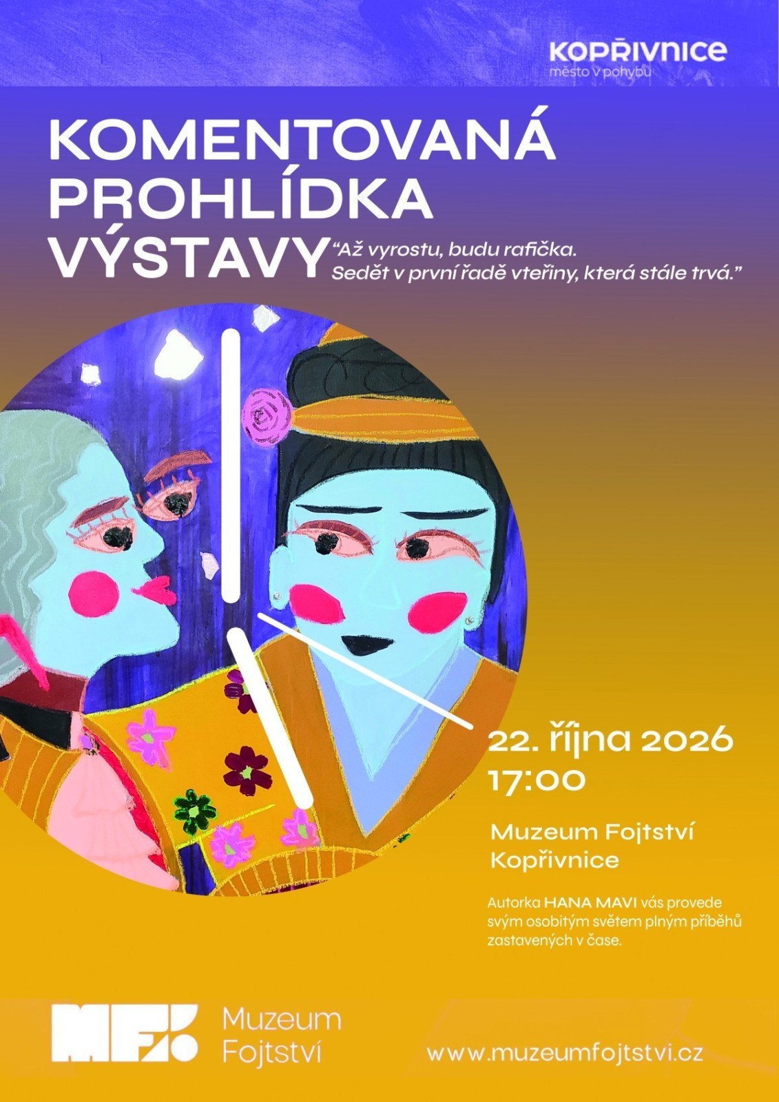 Komentovaná prohlídka výstavy: „Až vyrostu, budu rafička..."