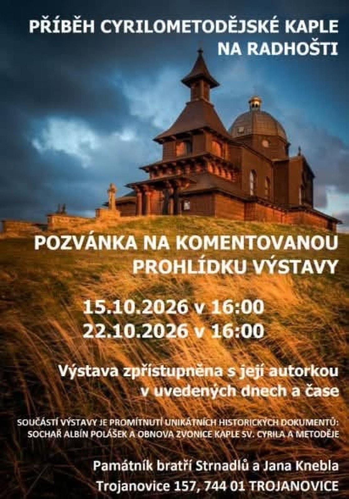 KOMENTOVANÁ PROHLÍDKA VÝSTAVY - PŘÍBĚH CYRILOMETODĚJSKÉ KAPLE NA RADOŠTI